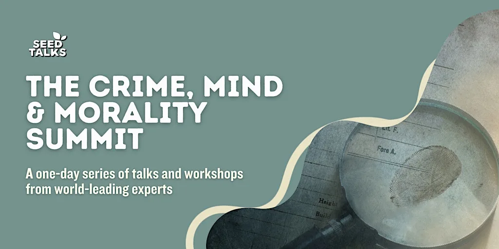 The Crime, Mind & Morality Summit [Online]