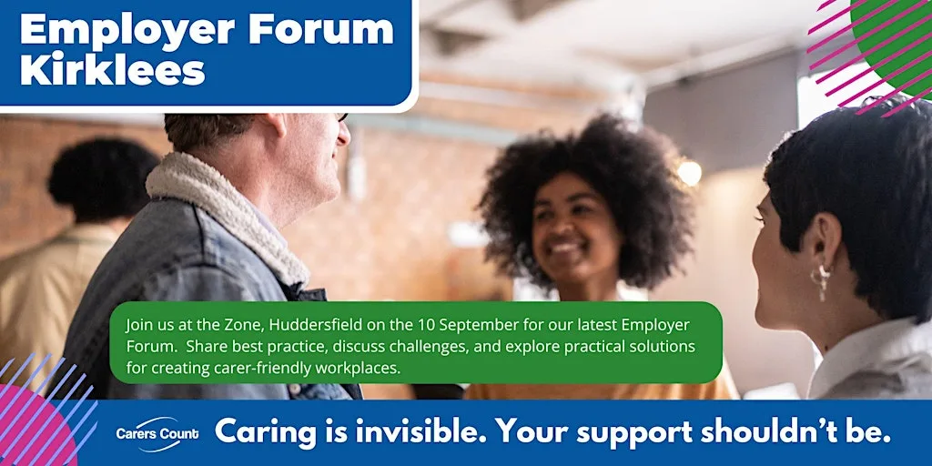 Supporting you to Support your Team – Employer Forum Kirklees at The Zone