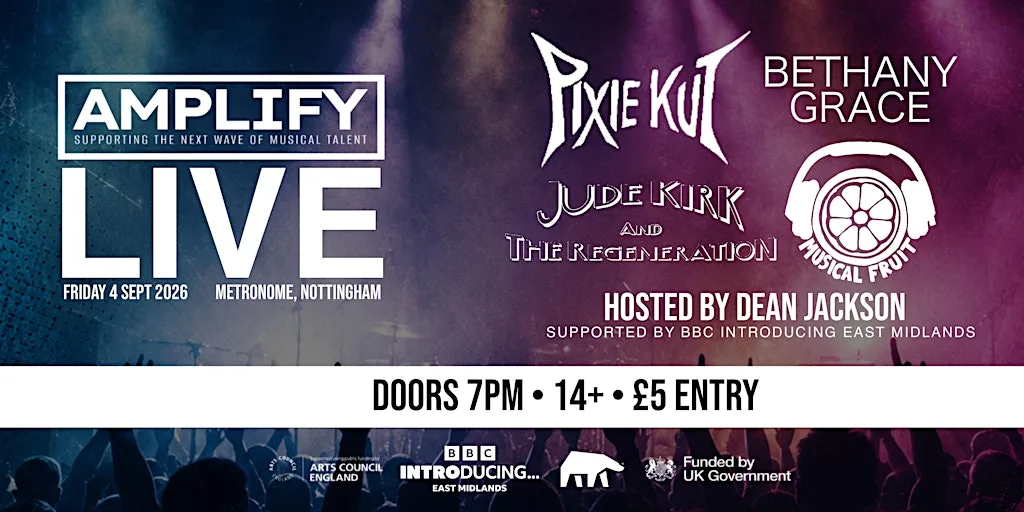 AMPLIFY Live (supported by BBC Introducing East Midlands) at Metronome