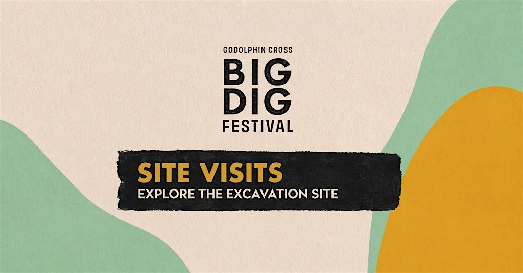 BIG DIG SITE VISIT - 11am at National Trust - Godolphin