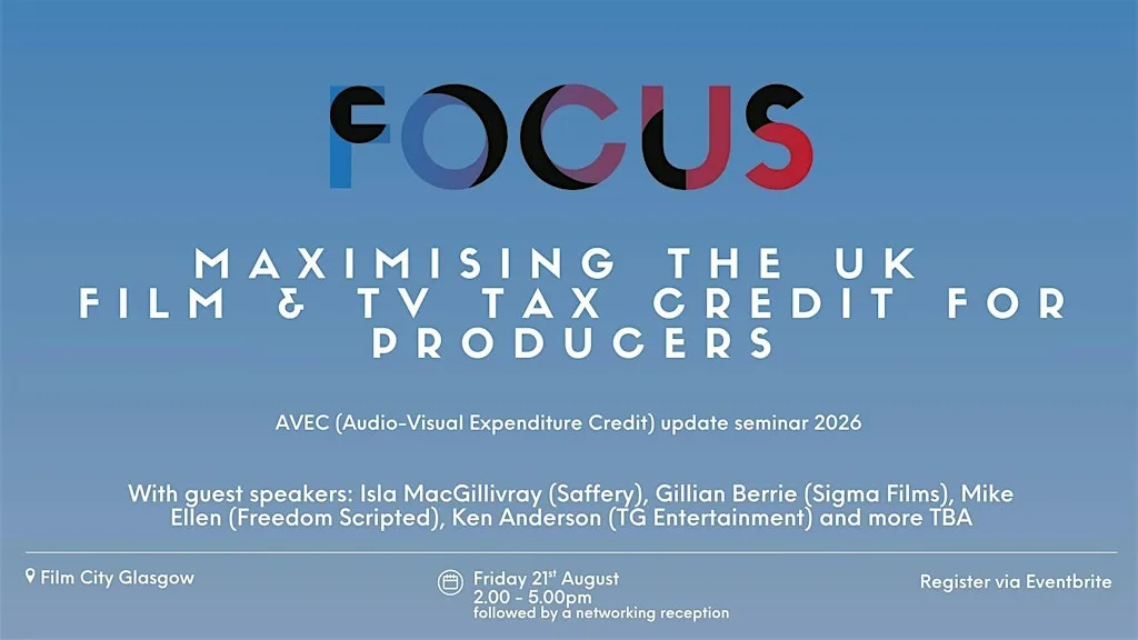 Maximising the UK Film & TV Tax Credit for Producers