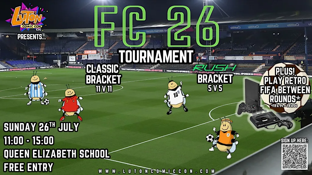 Luton Comic Con CIC Presents: FC26 / FIFA Tournament at Queen Elizabeth School