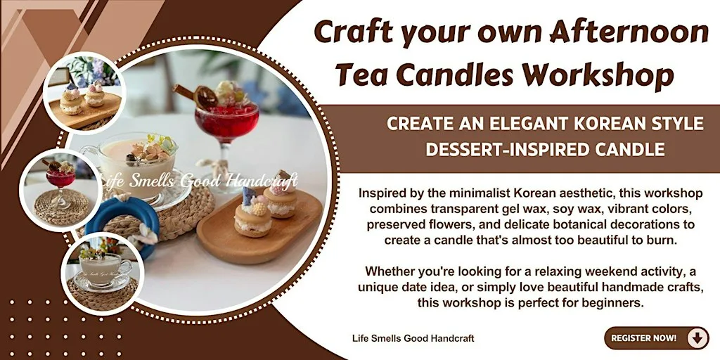 Korean-Style Dessert Candle Workshop – Afternoon Tea Edition at CC Taste 世味