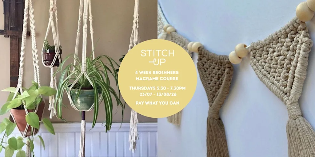 Summer of Macrame 4 Week Course at Stitch-Up Studio, Meanwood Community Centre