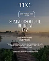 Summer Soulful Retreat Day- The Fitness Collab, Staffordshire