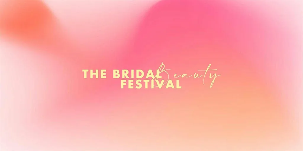 The Bridal Beauty Festival 2026