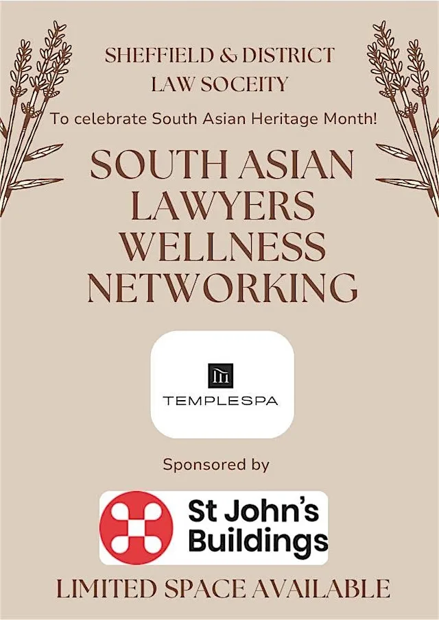 Sheffield Law Society EDI South Asian Heritage Month Wellness Networking at St Johns Buildings