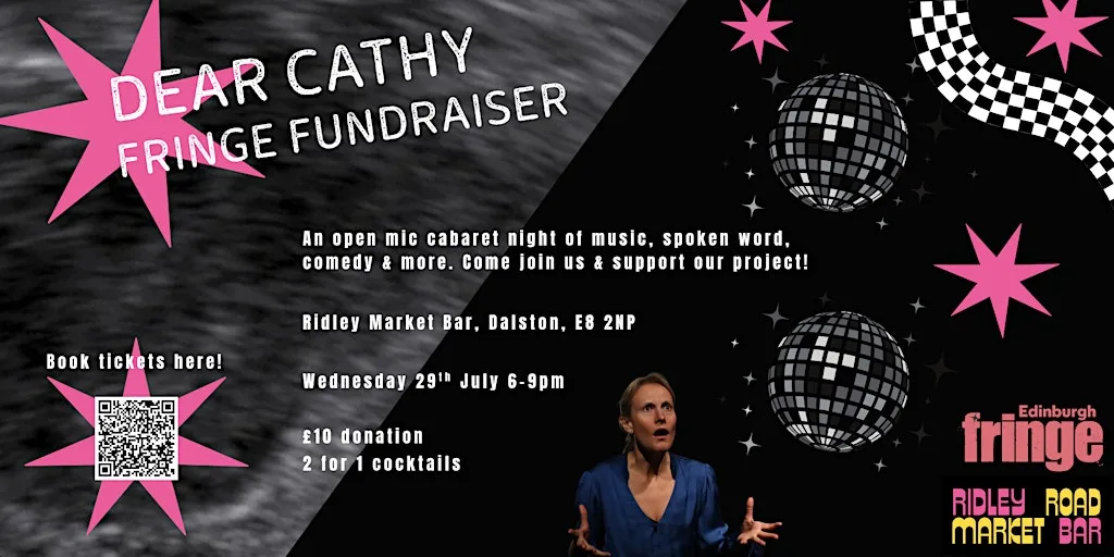 Dear Cathy Fringe Fundraiser at Ridley Road Market Bar