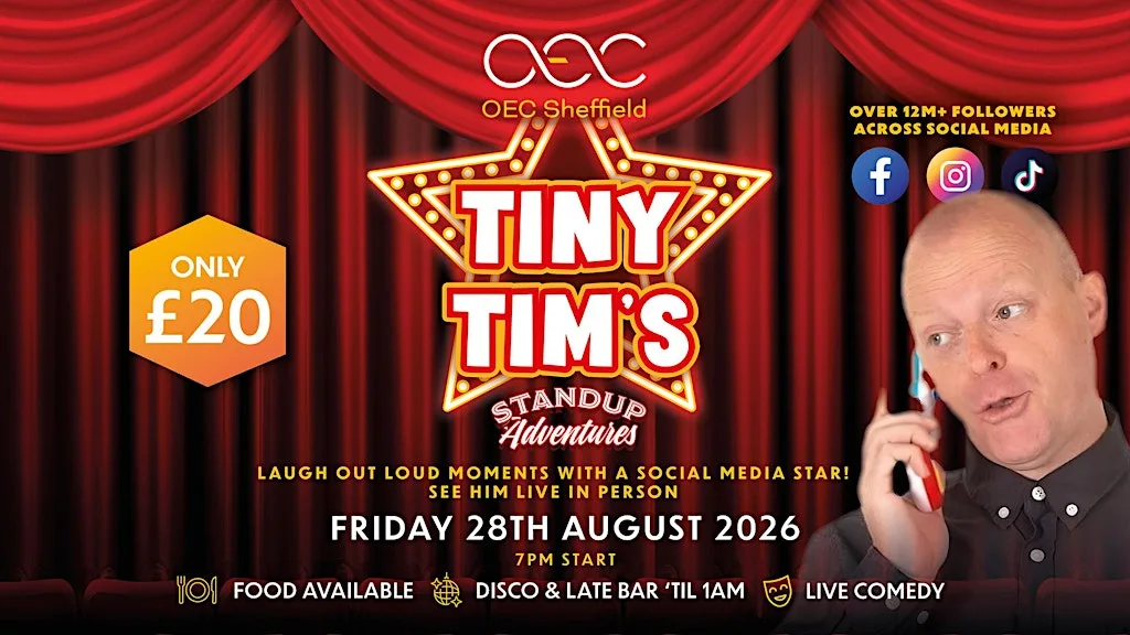 Tiny Tim’s Stand Up Adventures at The OEC Sheffield