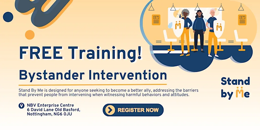 FREE Bystander Intervention Training in Nottingham - Stand By Me at NBV Enterprise Centre