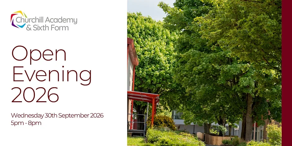 Churchill Academy & Sixth Form Open Evening 2026 at Churchill Academy & Sixth Form