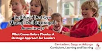 What Comes Before Phonics: A Strategic Approach for Leaders