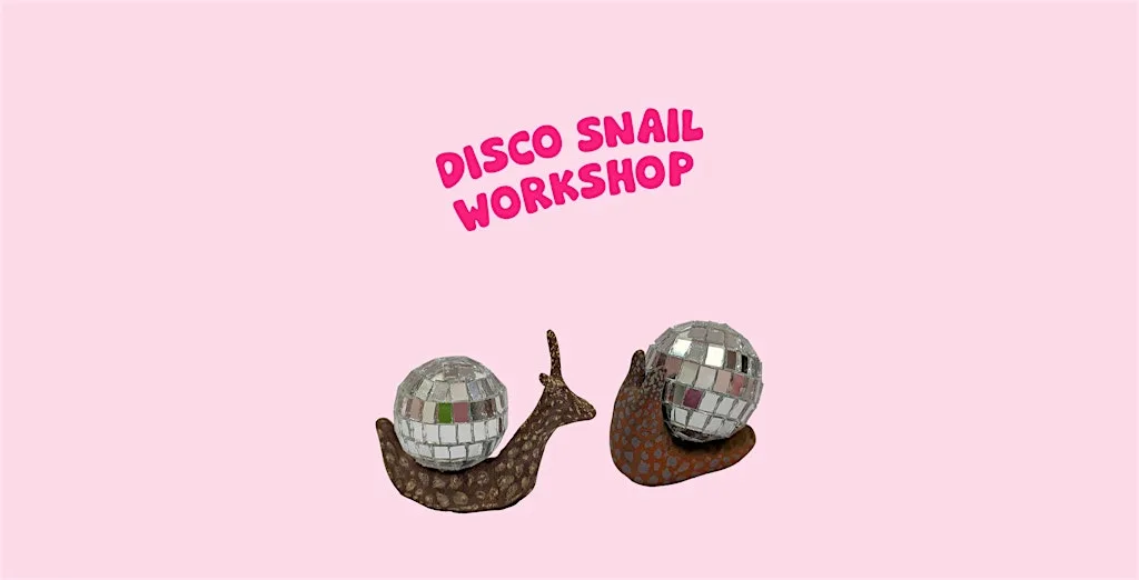 Disco snail workshop at Green Jam Creatives