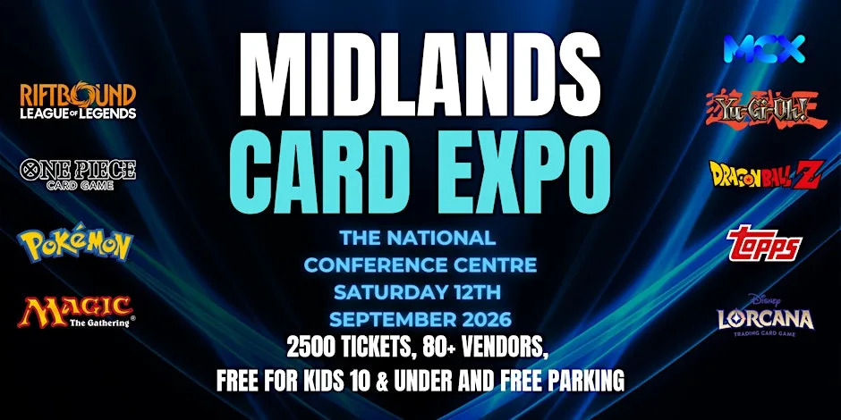Midlands Card Expo #3 - Saturday 12th September 2026! at The National Conference Centre