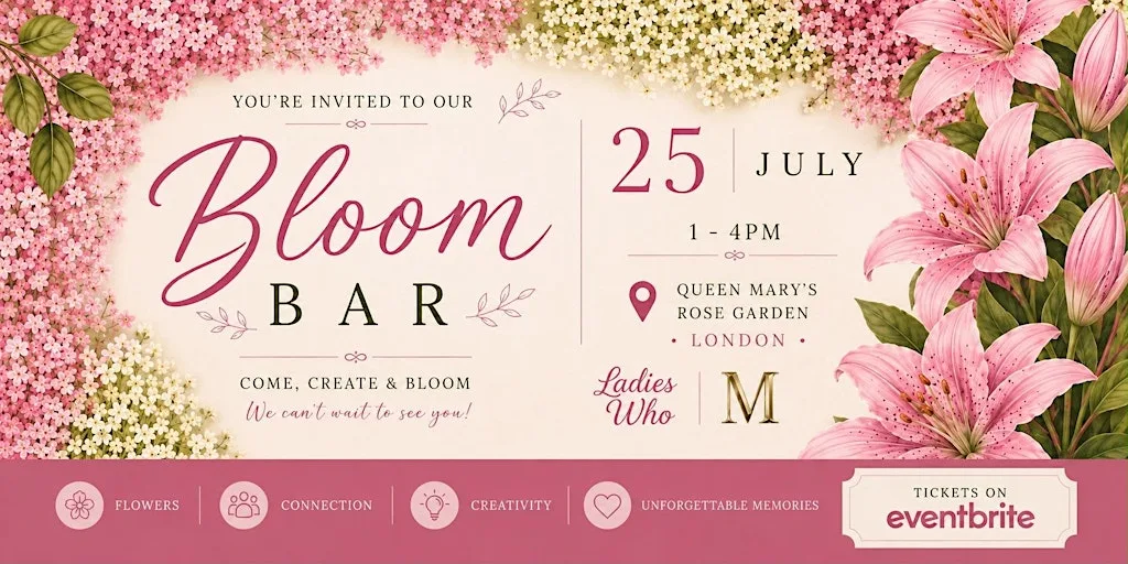 Bloom Bar: A Luxury Floral & Networking Experience for Women in London at Queen Mary's Rose Gardens
