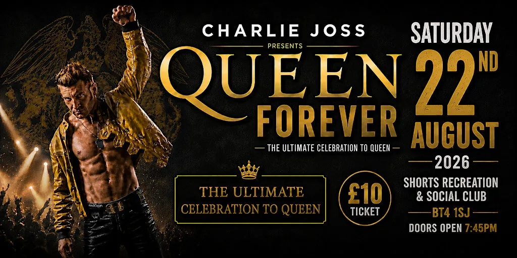 Charlie Joss Presents Queen Forever at Shorts Sports & Recreational Club