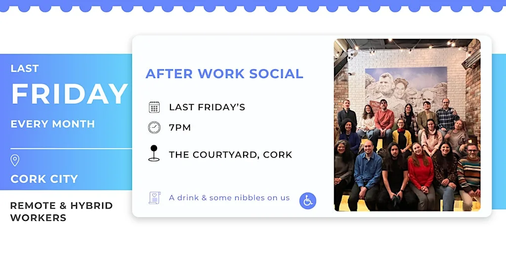 Last Friday Social for Remote & Hybrid Employees in Cork at The Courtyard on Sober Lane