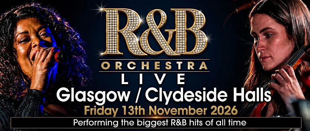 R&B ORCHESTRA LIVE - Glasgow Clydeside Halls- November 2026 at Clydeside Halls