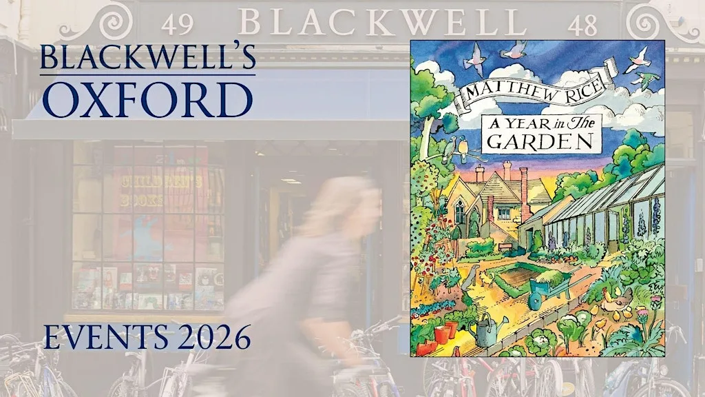 Matthew Rice A YEAR IN THE GARDEN at Blackwell's Bookshop
