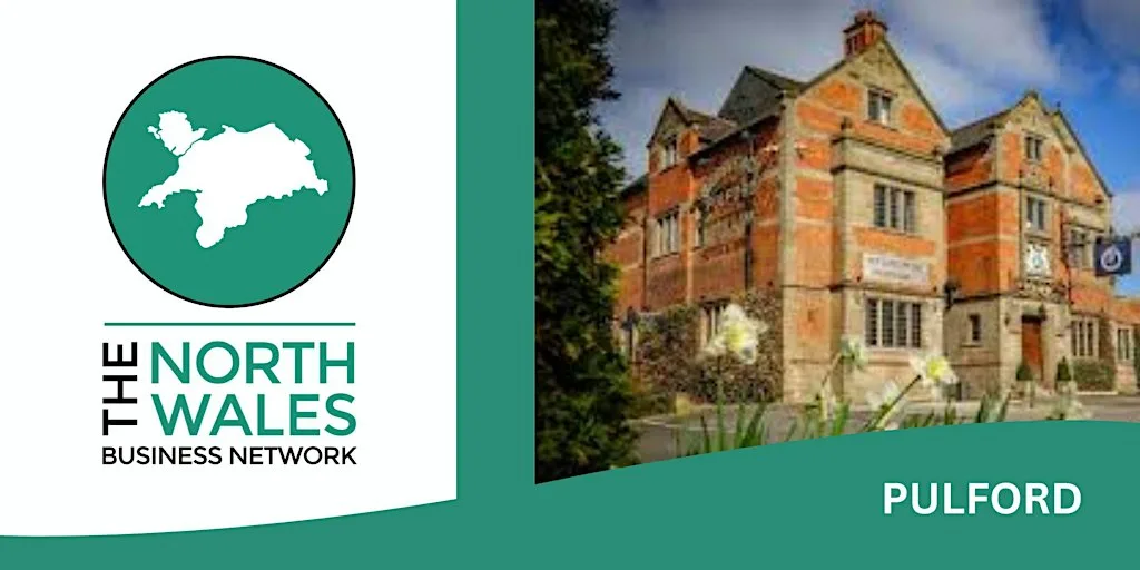 The North Wales Business Network Pulford - Tuesday 1st December 2026 at Grosvenor Pulford Hotel & Spa