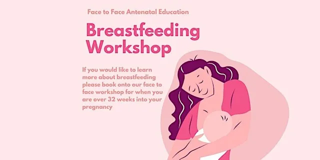 Free Face to Face Antenatal Breastfeeding Workshop
