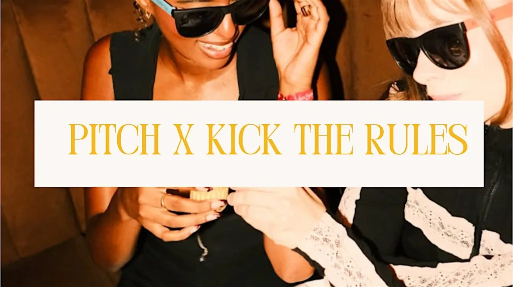 Pitch x Kick the Rules Cocktail party