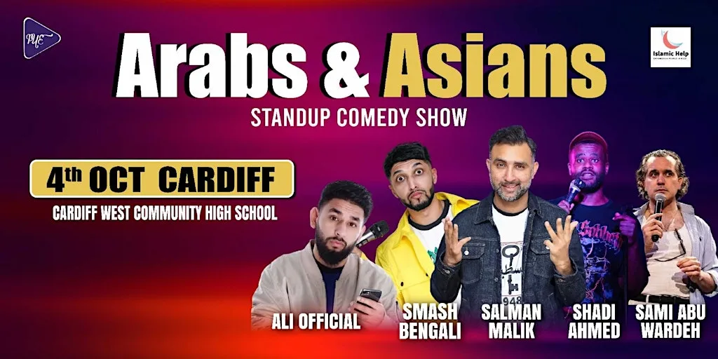 Arabs & Asians Stand-up Comedy Show Cardiff at Cardiff West Community High School