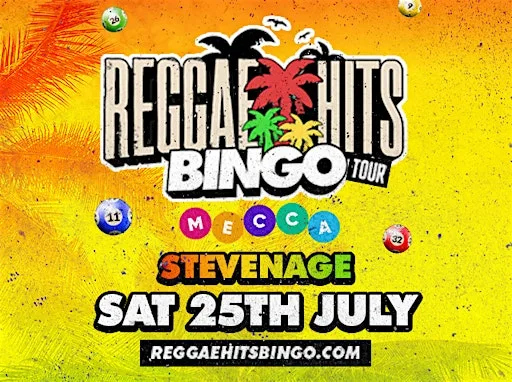 Reggae Bingo Tour | Stevenage | 25th JULY at Mecca Bingo Stevenage