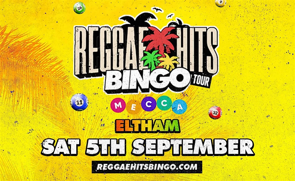 Reggae Hits Bingo Tour |Eltham | 5th Septmeber at Mecca Bingo Eltham Hill