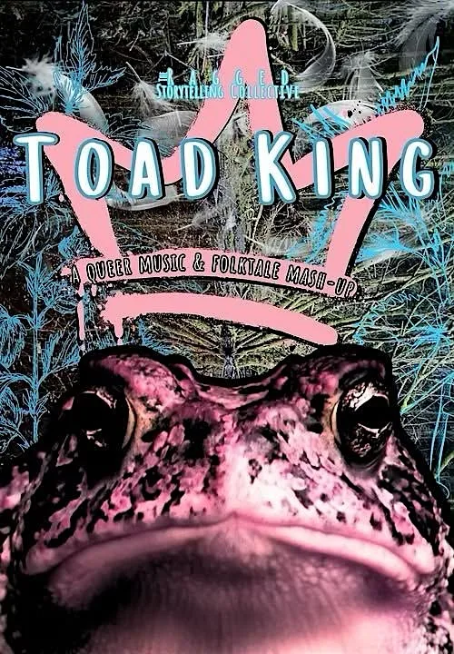 THE TOAD KING told by Kestrel Morton with music by Heulwen Williams at Alder