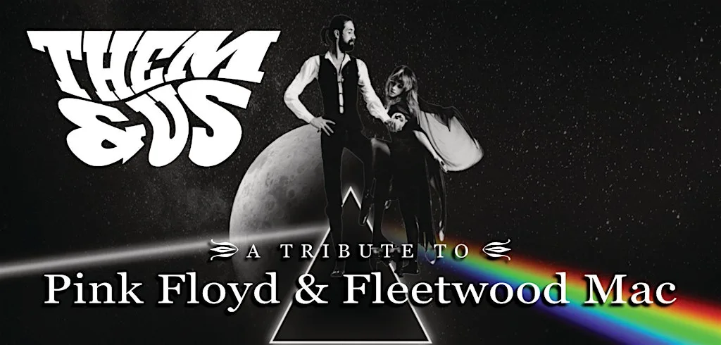 Them & Us - Pink Floyd and Fleetwood Mac Tribute Band at The Ferry