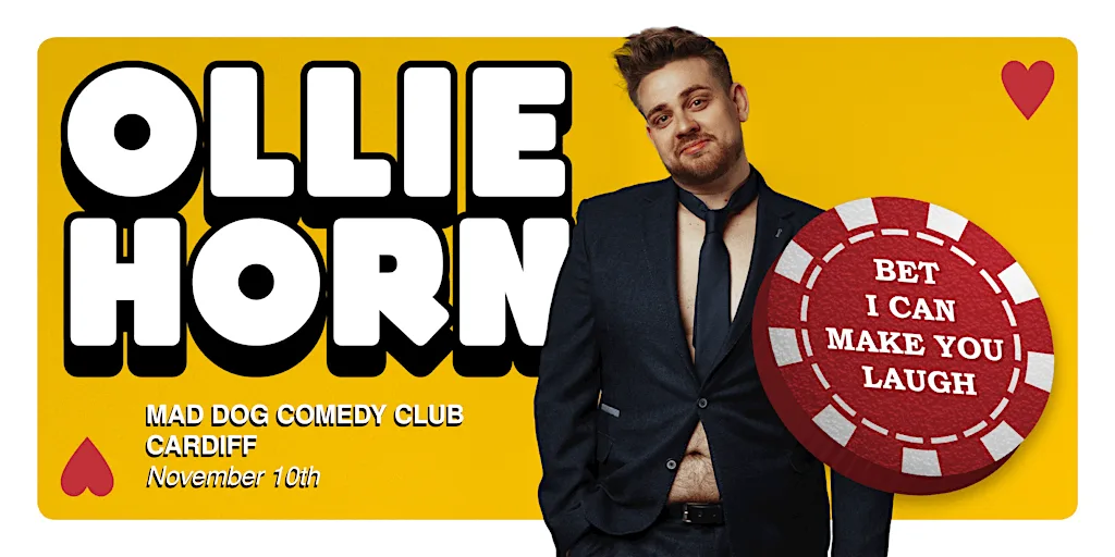 Ollie Horn: Bet I Can Make You Laugh - Cardiff (UK Tour) at Mad Dog Brewery Co