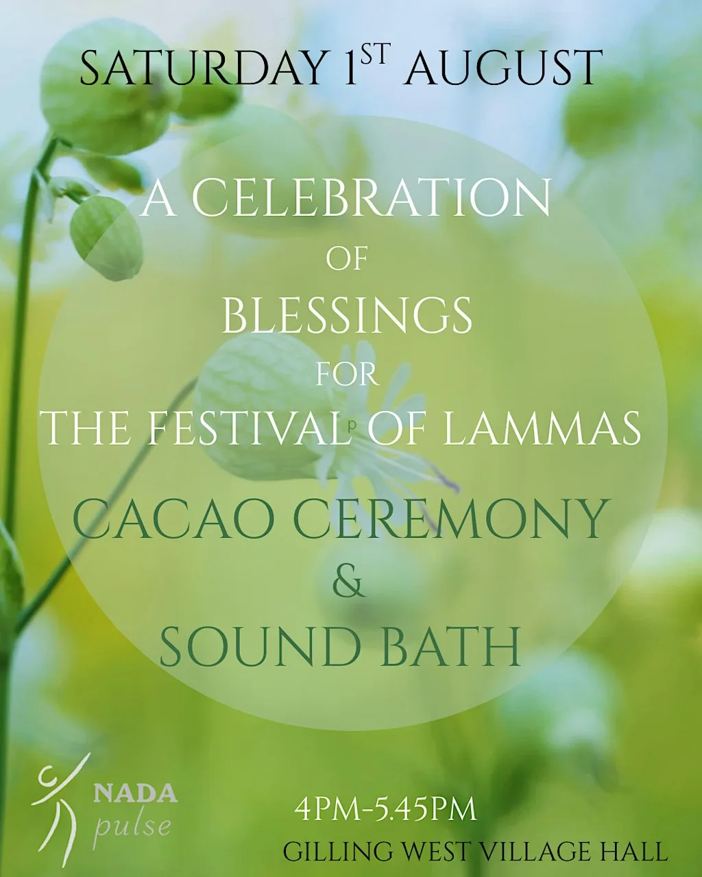A celebration of blessings for Lammas Cacao ceremony & sound bath at Gilling West Village Hall