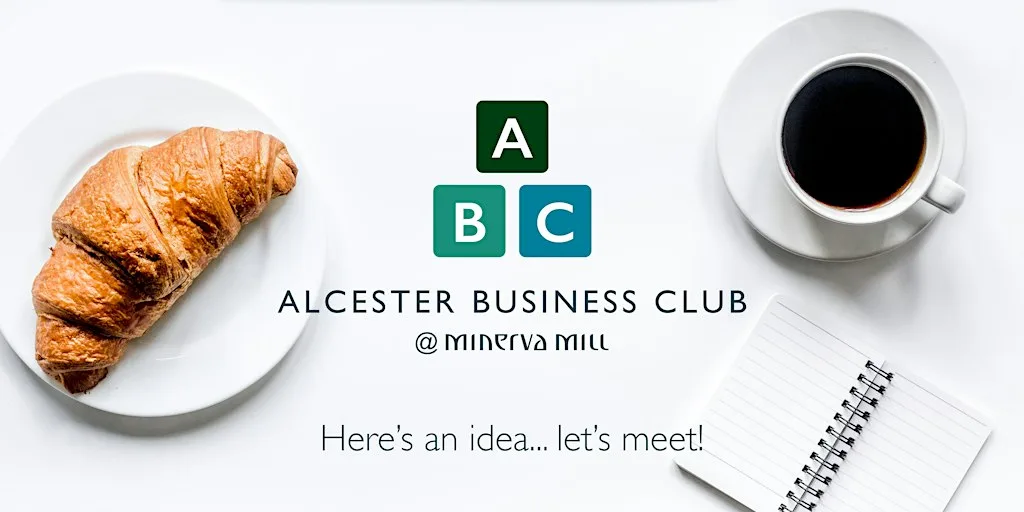 Networking Breakfast with Alcester Business Club @ Minerva Mill at Minerva Mill Innovation Centre