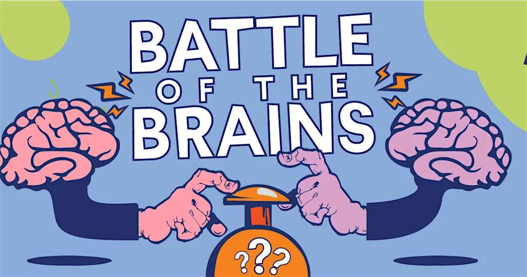 Battle of the Brains