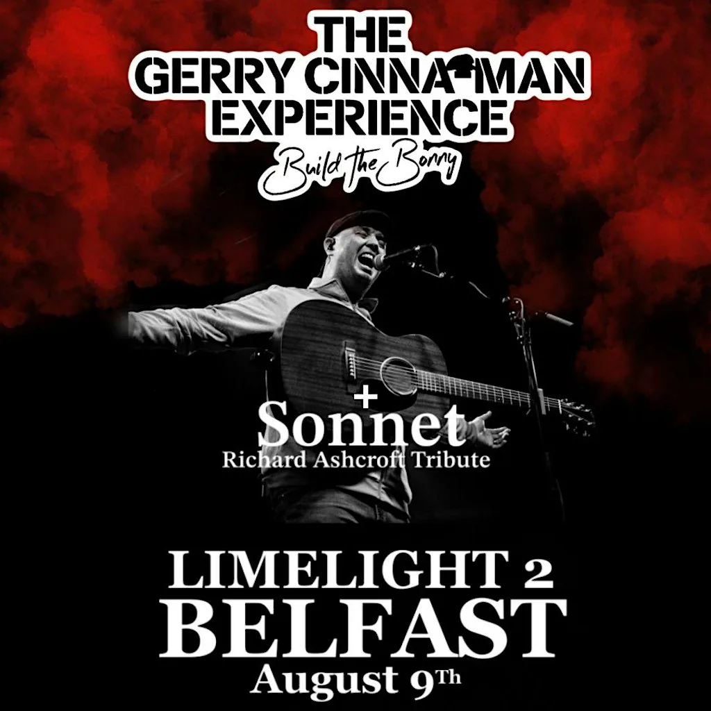 The Gerry Cinna-Man Experience + Sonnet, Richard Ashcroft Tribute at Limelight