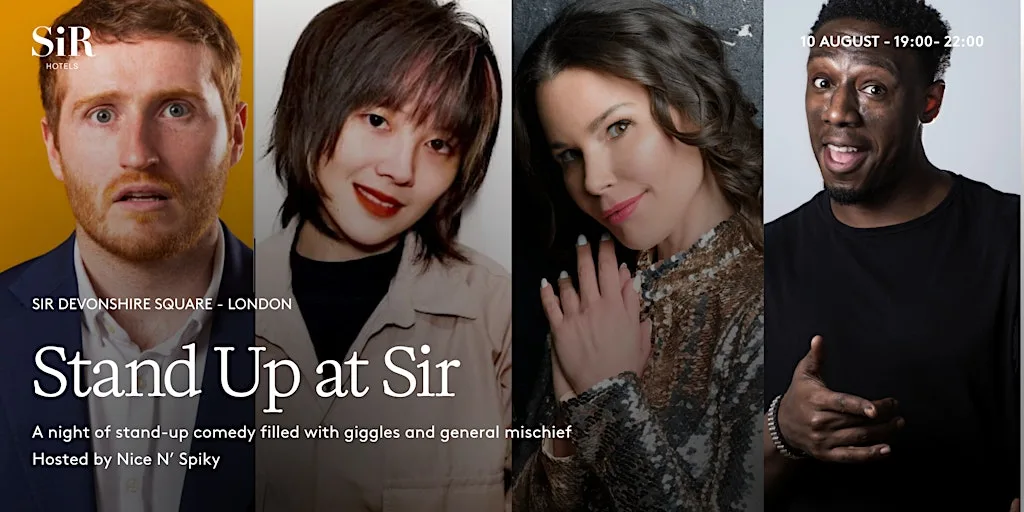 Stand Up at Sir! at Sir Devonshire Square Hotel, part of Sircle Collection