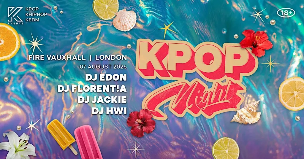 OfficialKEvents | LONDON: KPOP & KHIPHOP Night in August
