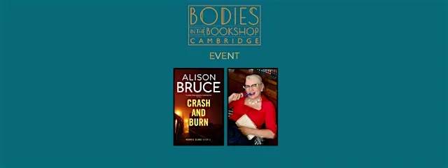 Book launch: Crash and Burn by Alison Bruce at Downing College