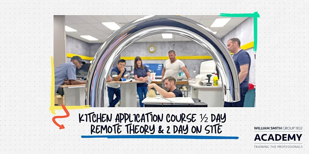 Kitchen Application Course - 1/2 Day Remote Theory & 2 Day On-Site at William Smith