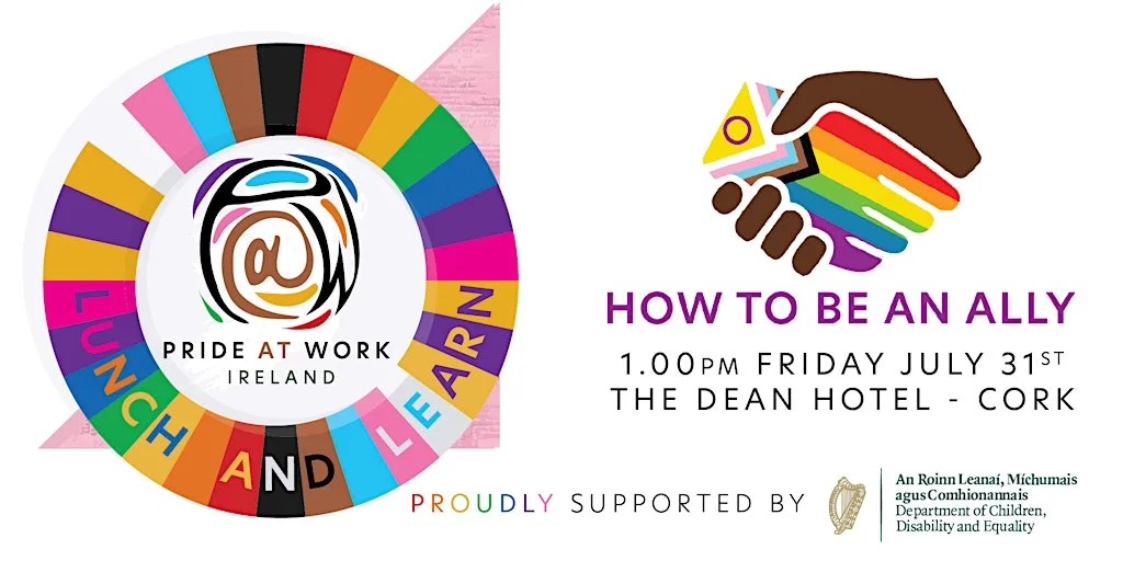 Pride At Work Ireland Lunch And Learn: How To Be An Ally at The Dean Cork