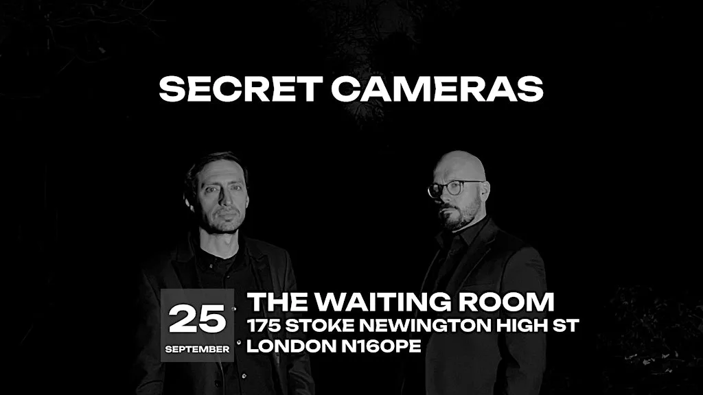 DARK COMMUNION @ THE WAITING ROOM 25.09 PRESENTS: SECRET CAMERAS + Guests at The Waiting Room