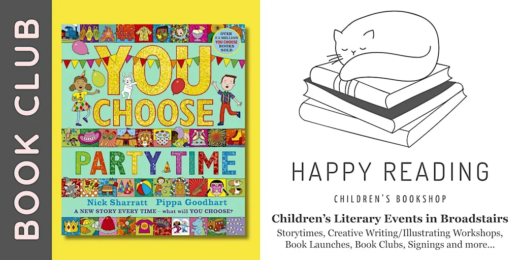Kids Book Club: 'You Choose Party Time' (For ages 3 - 6) at Happy Reading Children's Bookshop