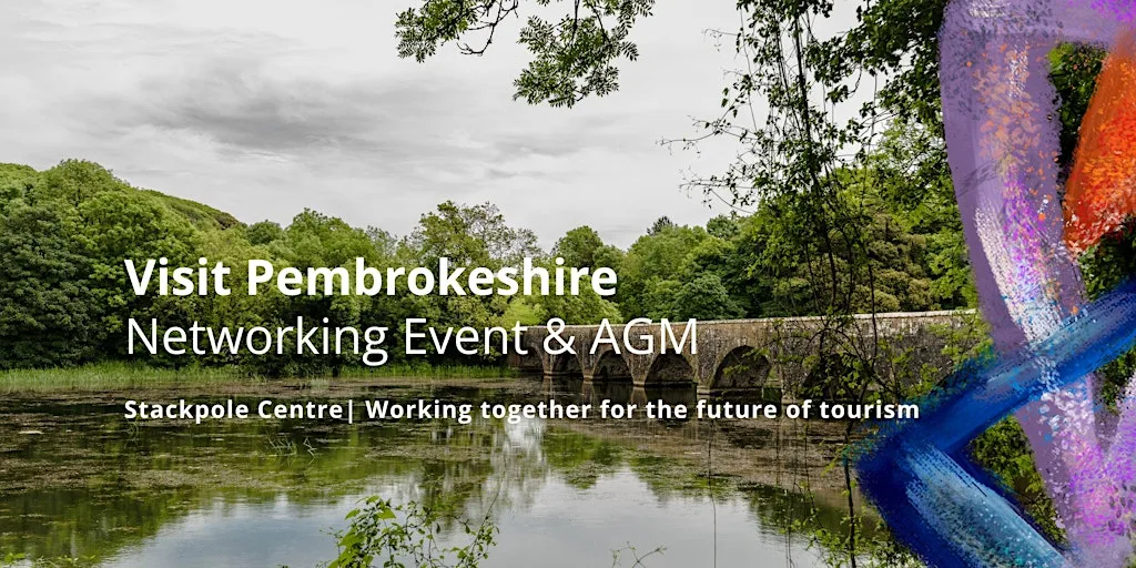 Visit Pembrokeshire AGM & Networking Event at The Stackpole Centre