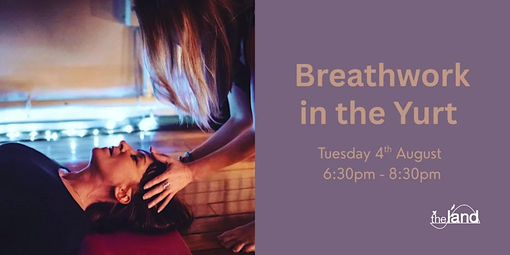Breathwork in The Yurt at The Land, Vicarage Lane, Little Eaton, Derby