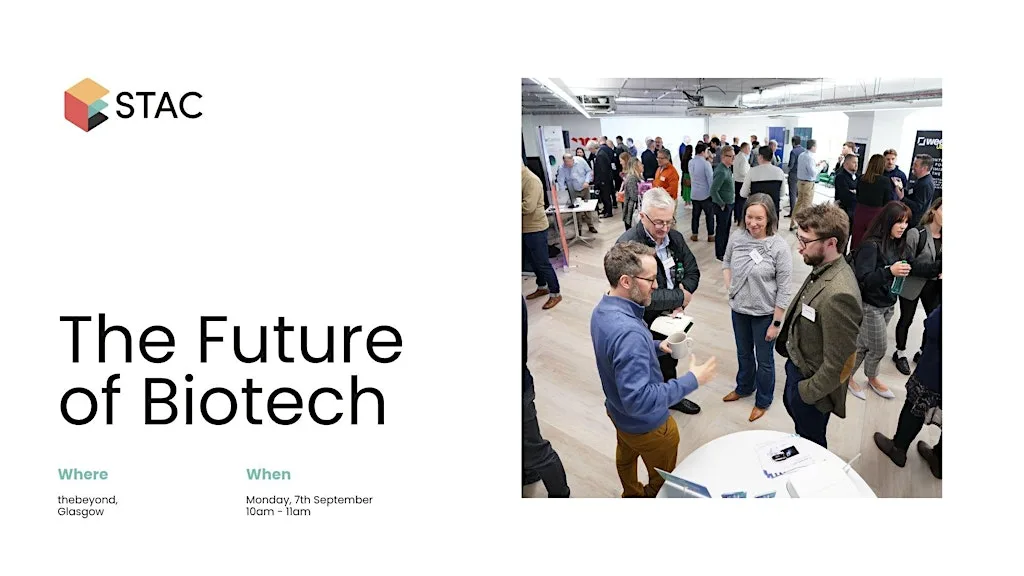 The Future of Biotech in Scotland with STAC
