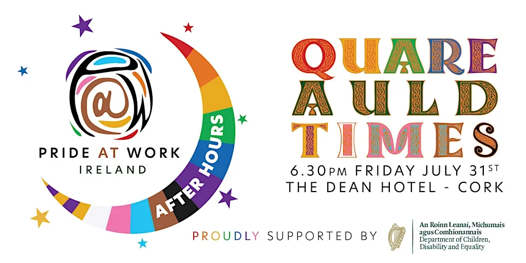 Pride At Work After Hours: Quare Auld Times at The Dean Cork