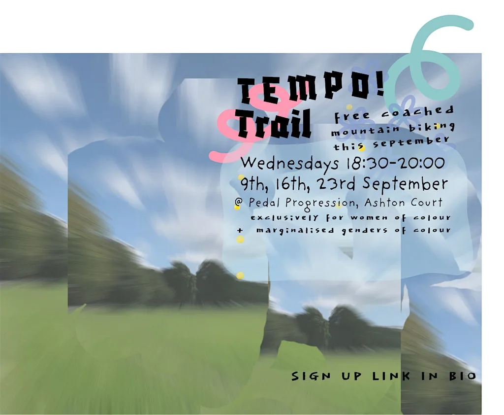 Tempo Trail (Wednesdays) MTB for WOC+ POC of marginalised genders at Pedal Progression