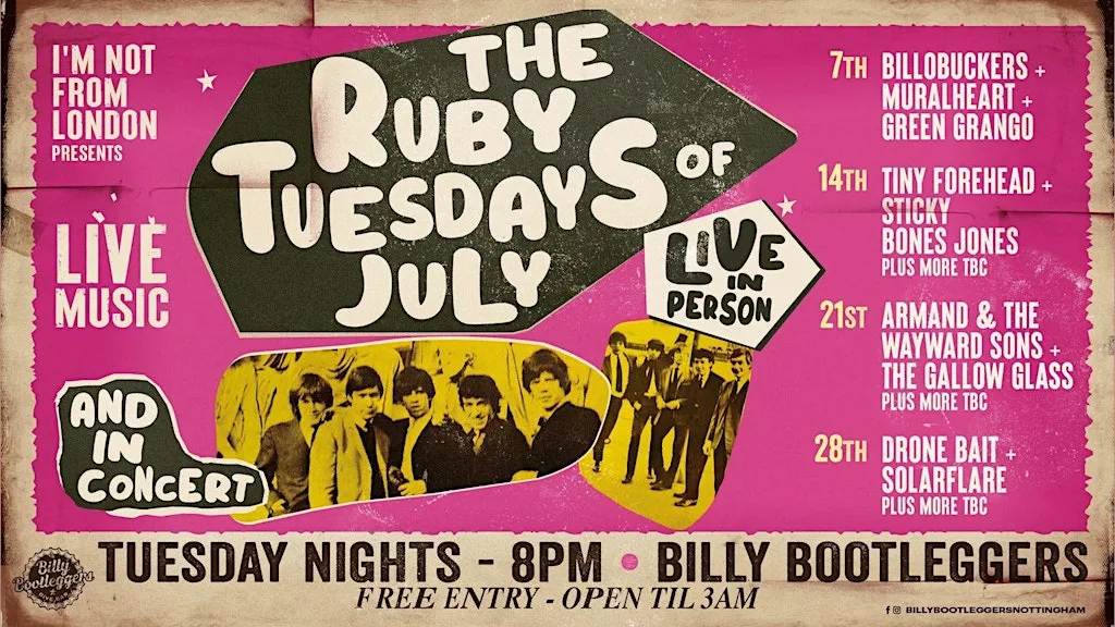 Ruby Tuesday ft. Dronebait, Solar Flare + More TBC at Billy Bootleggers Nottingham (formerly Percy Picklebackers)