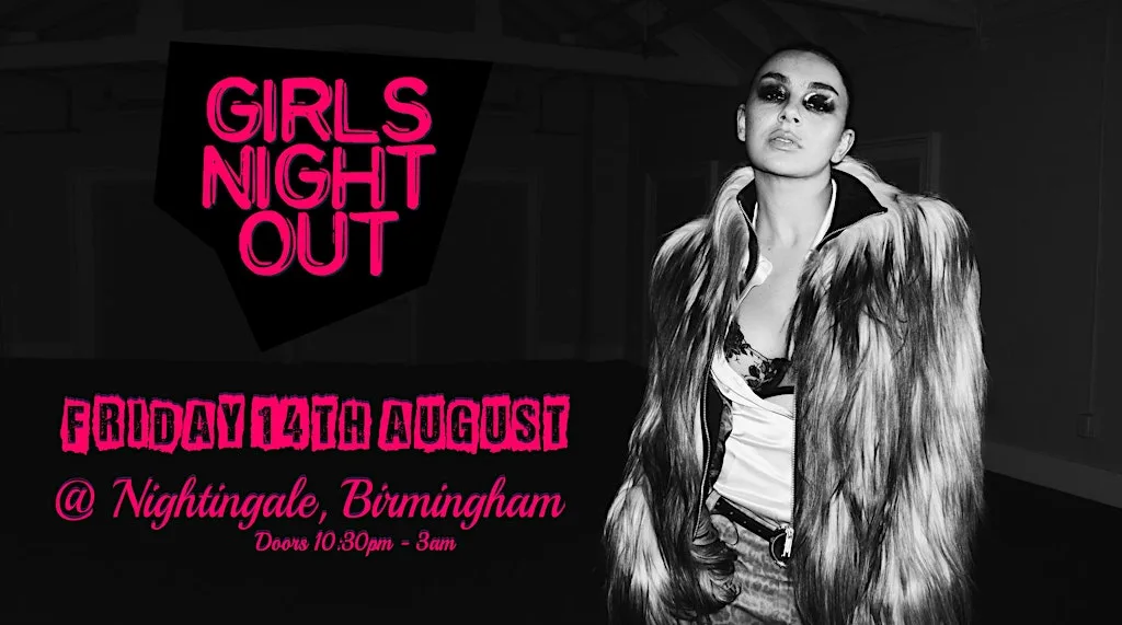 Girls Night Out (Birmingham) at Nightingale Club